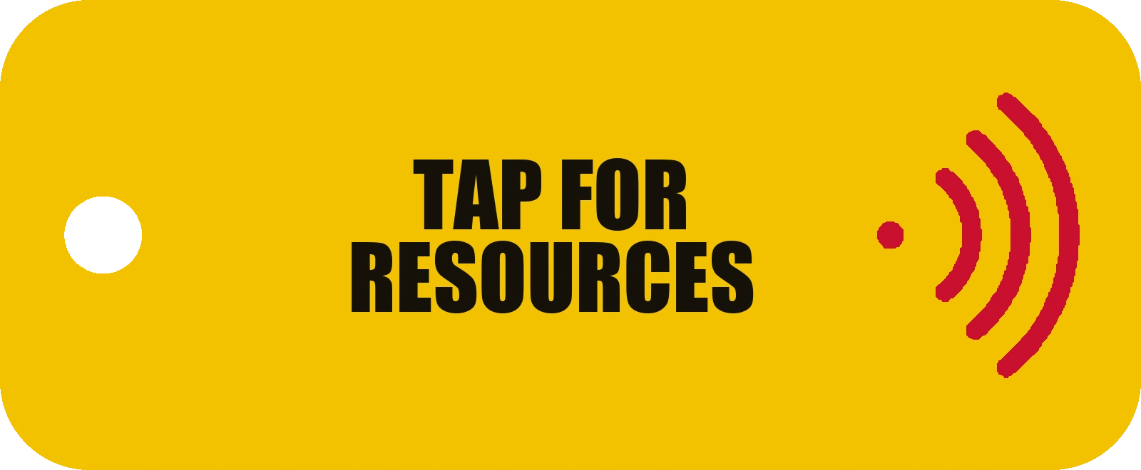 The 988 tag, back: black lettering reading tap for resources, with a red contactless symbol